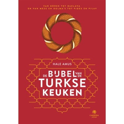 De Bijbel Van De Turkse Keuken - Landenbijbels - Hale Amus