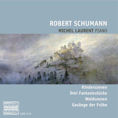 Laurent Michel - Schumann: Kinderszenen, Drei Fantasiestücke, Waldszenen, Gesänge Der Frühe (CD)