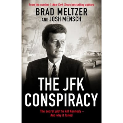 The Jfk Conspiracy - Brad Meltzer