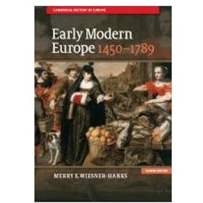 Early Modern Europe, 1450-1789 - Milwaukee) Wiesner-Hanks