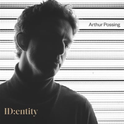 Id:Entity - Arthur Possing