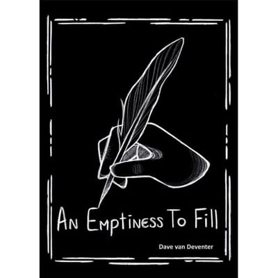 An Emptiness To Fill - Dave van Deventer