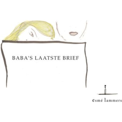 Baba's Laatste Brief - Esmé Lammers