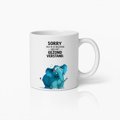 Grappige Olifant Koffiemok – "Sorry Als Ik Je Beledigd Heb, Met Gezond Verstand" – Humoristisch Cadeau voor Sarcastische & Slimme Mensen