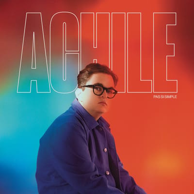 Achile - Pas si simple (LP)