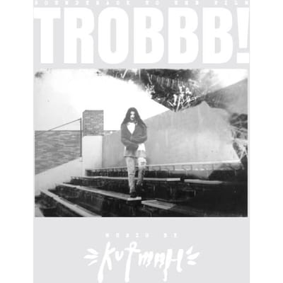 Kutmah - Trobbb! (CD)