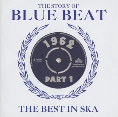 Story Of Blue Beat 1962 Vol.1