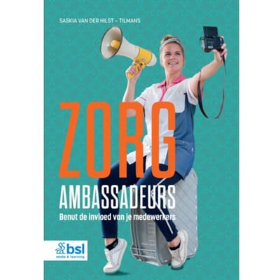Zorgambassadeurs - Saskia van der Hilst - Tilmans