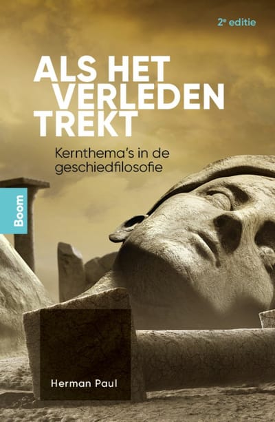 Als Het Verleden Trekt - Herman Paul