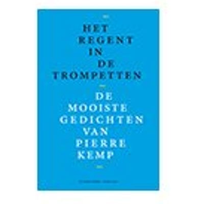 Het Regent In De Trompetten - Pierre Kemp