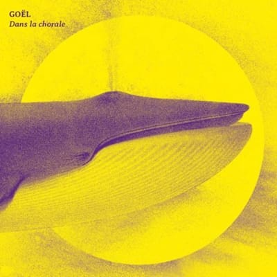 Goël - Dans La Chorale (LP)