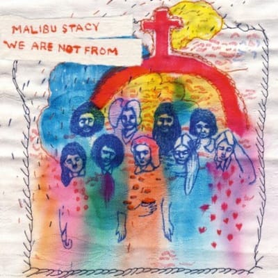 Malibu Stacy - We Are Not From (CD)