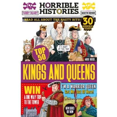 Top 50 Kings And Queens - Horrible Histories - Terry Deary