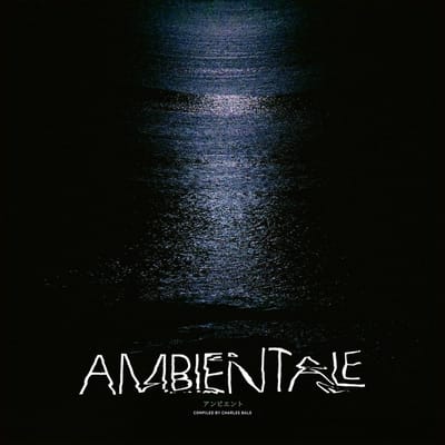 Various Artists - Ambientale (Compiled By Charles Bals) (CD)