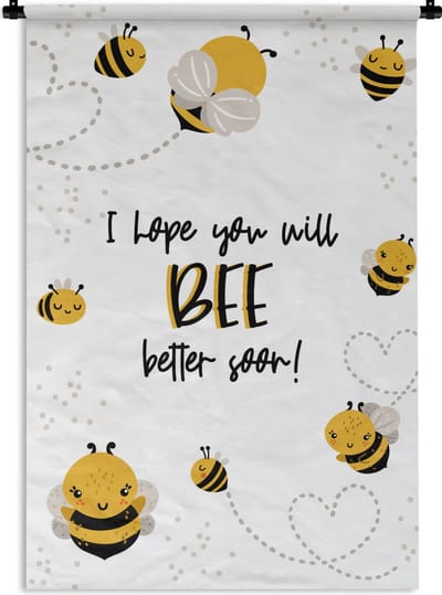 Wandkleed - Wanddoek - Beterschap - Quotes - Dieren - Bee - 120x180 cm - Wandtapijt