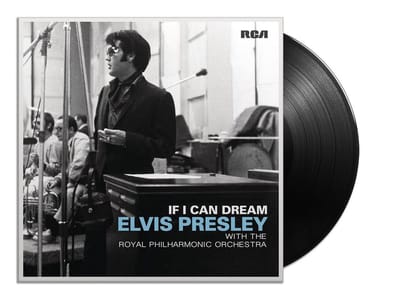If I Can Dream: Elvis Presley With The Royal Philharmonic Orchestra - Elvis Presley