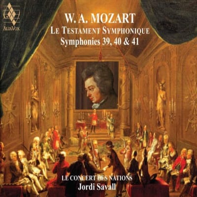 W.A. Mozart: Le Testament Symphonique - Symphonies 39, 40 & 41 - Jordi Savall & Le Concert Des Na