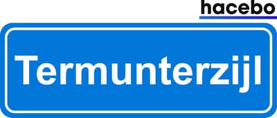 Hacebo - Plaatsnaam Sticker - 29x10 CM - Termunterzijl sticker - Verkeersborden sticker - grappige cadeaus - Termunterzijl