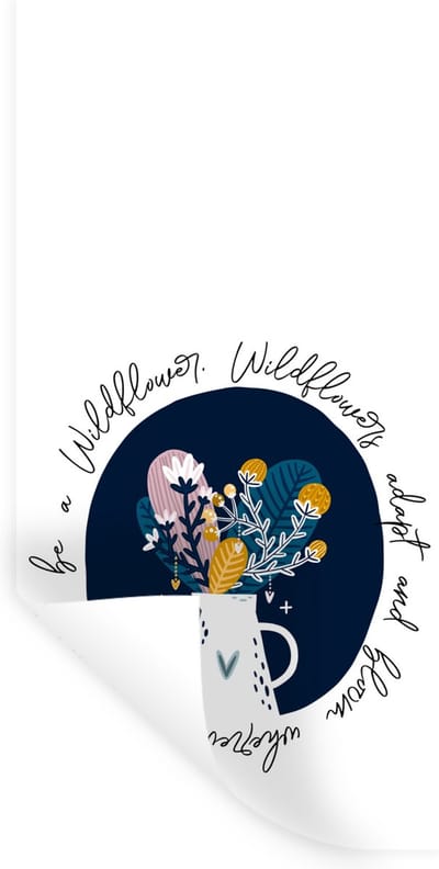 Muurstickers - Sticker Folie - Quotes - Spreuken - Wildflowers adapt and bloom wherever they want, be a Wildflower - 40x80 cm - Plakfolie - Muurstickers Kinderkamer - Zelfklevend Behang - Zelfklevend behangpapier - Stickerfolie