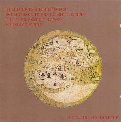 The Renaissance Players & Winsome Evans - Of Numbers And Miracles. Selected Cantigas De Santa Maria (CD)