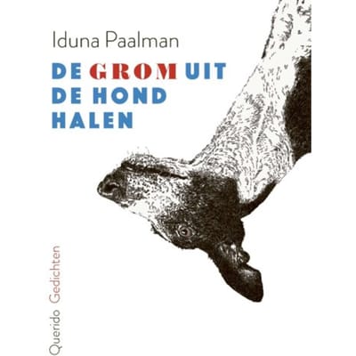 De Grom Uit De Hond Halen - Iduna Paalman