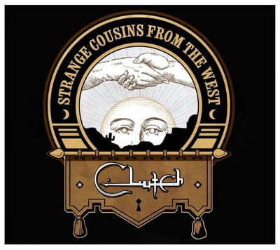 Clutch - Strange Cousins From The West (2 LP)