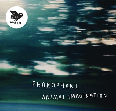Phonophani - Animal Imagination (CD)