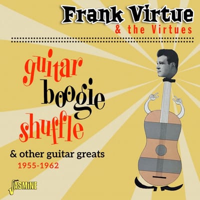 Frank Virtue & The Virtues - Guitar Boogie Shuffle & Other Guitar Greats 1955-1 (CD)