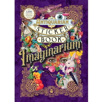 The Antiquarian Sticker Book: Imaginarium - The Antiquarian Sticker Book Series - Odd Dot