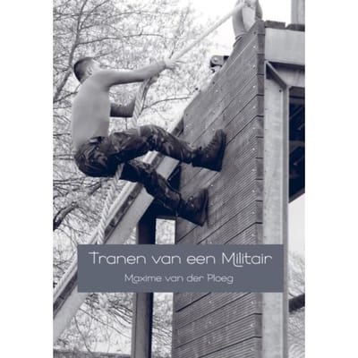 Tranen Van Een Militair - Maxime van der Ploeg