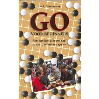 Go Voor Beginners - Jack Botermans