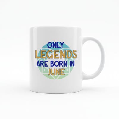 Verjaardag Tekst Mok 330 ml – “Only Legends Are Born in June” Koffie- & Theebeker Cadeau