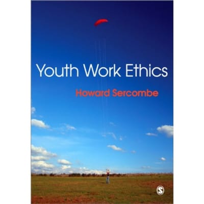 Youth Work Ethics - Sercombe