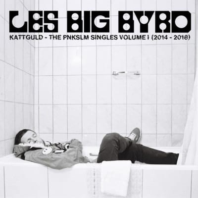 Les Big Byrd - Kattguld: The Pnkslm Singles Volume 1 (2014-2018) (LP)