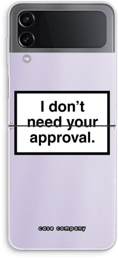 Case Company® - Hoesje geschikt voor Samsung Galaxy Z Flip4 hoesje - Don't need approval - Soft Cover Telefoonhoesje - Bescherming aan alle Kanten en Schermrand