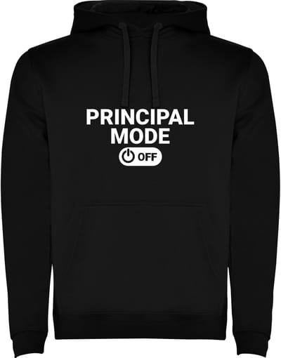 Zwarte hoodie Principal Mode Off - Directeur Modus Uit - Na werktijd - humor Maat M