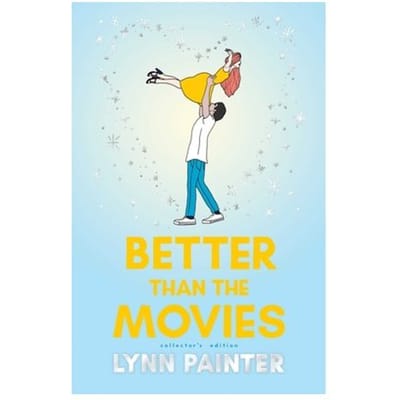 Better Than The Movies (Collector's Edition) - Better Than The Movies - Lynn Painter