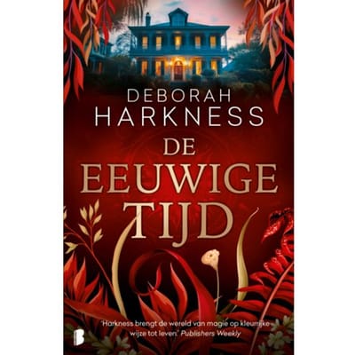 De Eeuwige Tijd - Deborah Harkness