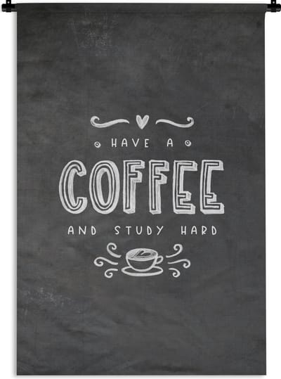 Wandkleed - Wanddoek - Studeren - Studenten - Koffie - Quotes - Krijtbord - 120x180 cm - Wandtapijt
