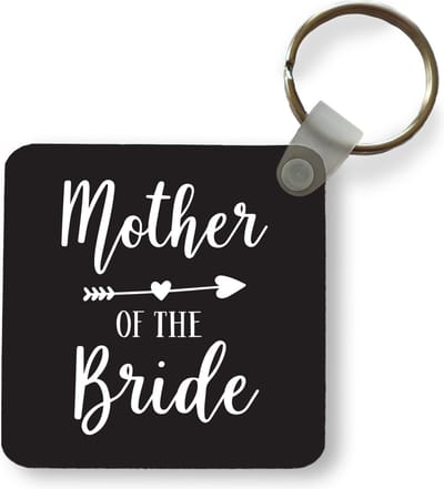 Sleutelhanger - Uitdeelcadeautjes - Moeder - Bruid - Quote - Zwart - Wit - Plastic