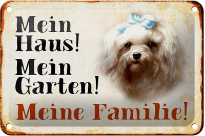 Blechschild Hund 18x12cm Malteser mein Haus Garten Familie