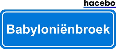 Hacebo - Plaatsnaam Sticker - 29x10 CM - Babyloniënbroek sticker - Verkeersborden sticker - grappige cadeaus - Babyloniënbroek