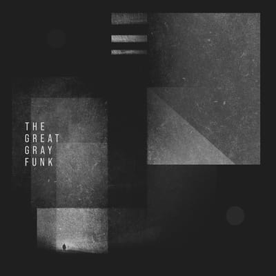 Great Gray Funk - The Great Gray Funk (LP)