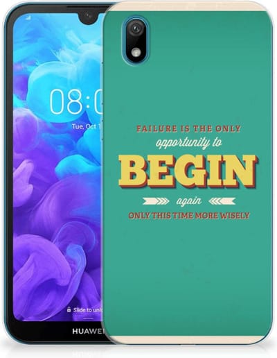 Huawei Y5 (2019) Siliconen hoesje met naam Quote Begin