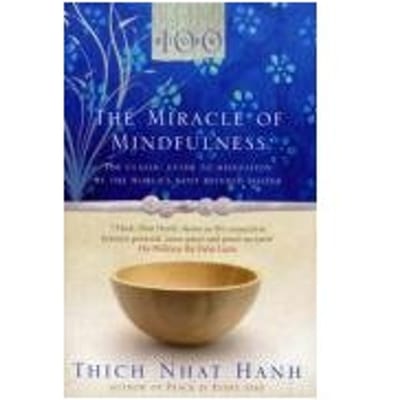 The Miracle Of Mindfulness - Rider 100 - Thich Nhat Hanh