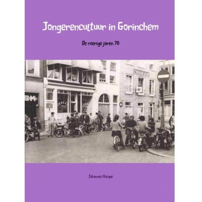 Jongerencultuur In Gorinchem - Johanners Hocque
