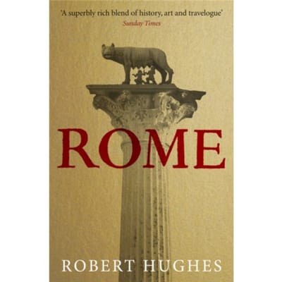 Rome - Robert Hughes