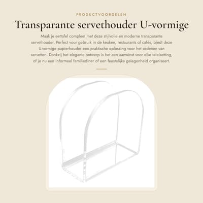 Dailygoods- Servethouder U-vormig - Transparante Acryl Servethouder - Staande Servettenhouder - Ruimtebesparend - Geschikt voor Keuken/Restaurants - Eenvoudig mee te nemen - Servetdispenser