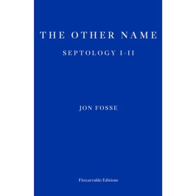 The Other Name In Literature - Septology - Jon Fosse