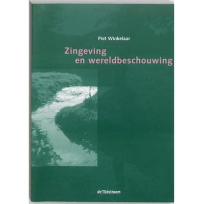 Zingeving En Wereldbeschouwing - P. Winkelaar